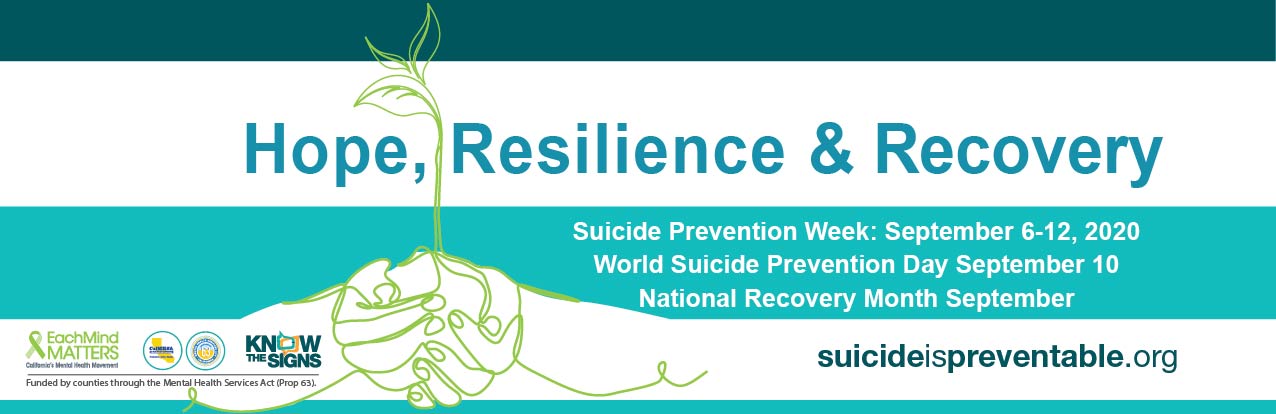 Suicide Prevention Week 2020: Hope, Recovery and Resiliency