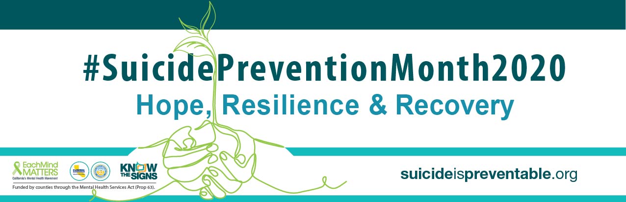 Suicide Prevention Month 2020: Hope, Recovery and Resiliency