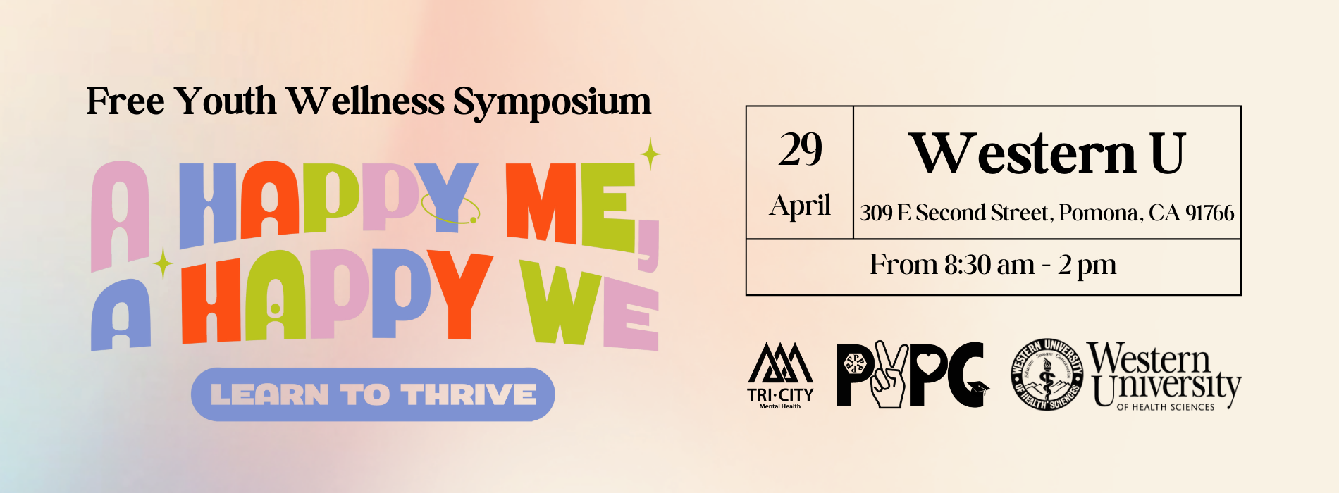A Happy Me, A Happy We: Learn to Thrive Youth Wellness Symposium to be held on April 29, 2023 at Western University from 8:30 am to 2:00 pm. 