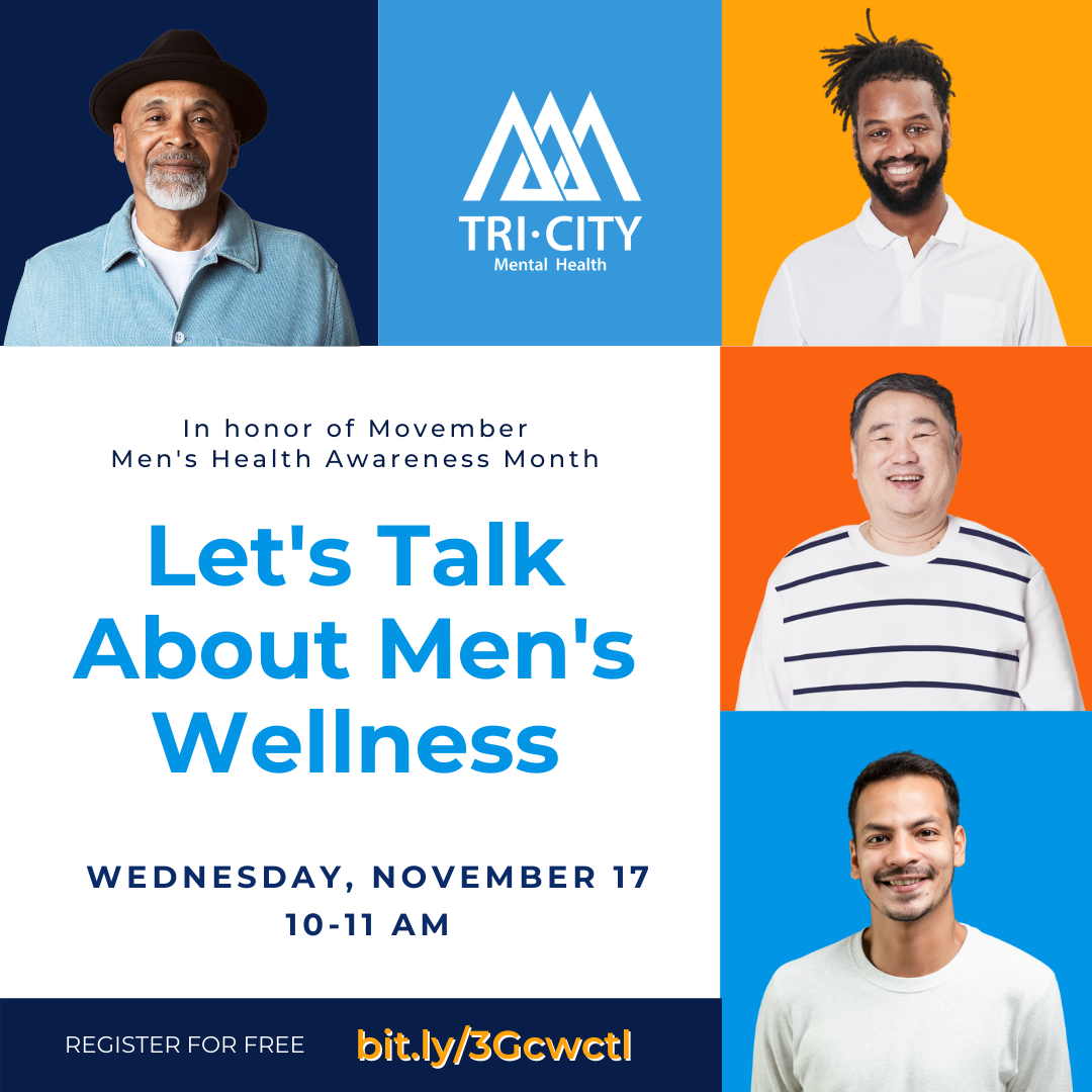 In honor of Movember Men's Health Awareness Month: Let's Talk About Men's Wellness Free Webinar on Wednesday, November 17 at 10 am. 